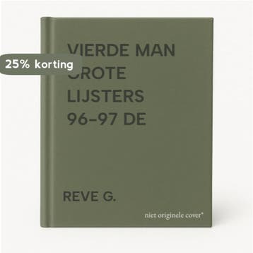 VIERDE MAN GROTE LIJSTERS 96-97 DE 9789030900047 REVE G., Verzenden, Gelezen, REVE G.