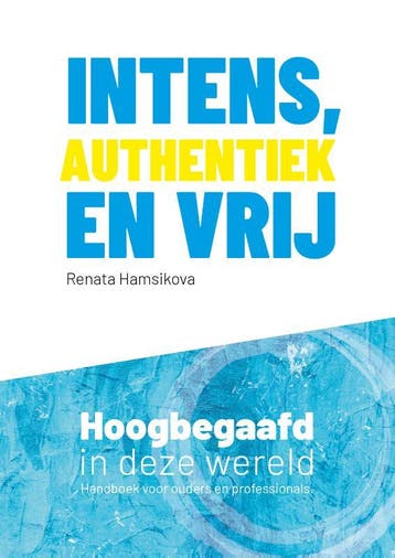 Intens, authentiek en vrij 9789080417458 Renata Hamsikova, Boeken, Verzenden, Gelezen, Renata Hamsikova