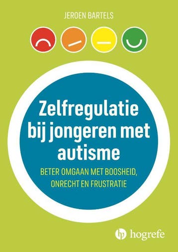 Zelfregulatie bij jongeren met autisme 9789492297334, Verzenden, Jeroen Bartels