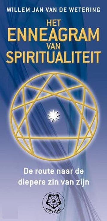 Het enneagram van spiritualiteit / Ankertjes / 326, Boeken, Verzenden, Gelezen, W.J. van de Wetering