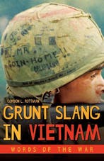 Grunt Slang in Vietnam Words of the War 9781612008042, Verzenden, Gordon L Rottman