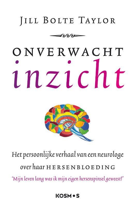 Onverwacht inzicht 9789021589664 Jill Bolte Taylor, Boeken, Psychologie, Gelezen, Verzenden
