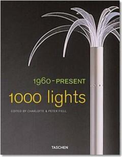 1000 LIGHTS VOL 2 1960 TO PRESENT 9783822824757 CH. FIELL, Verzenden, CH. FIELL
