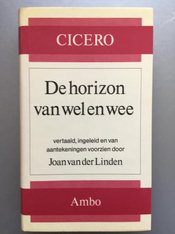 Horizon van wel en wee 9789026305610 Cicero, Boeken, Verzenden, Gelezen, Cicero