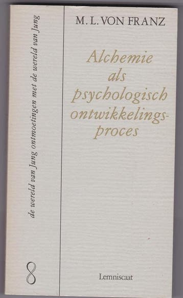 Alchemie als psychologisch ontwikkelingsproces /, Boeken, Verzenden, Gelezen, Marie-Louise von Franz