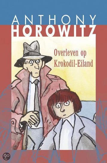 Overleven op krokodil - eiland - Anthony Horowitz, Verzenden, Zo goed als nieuw, Anthony Horowitz