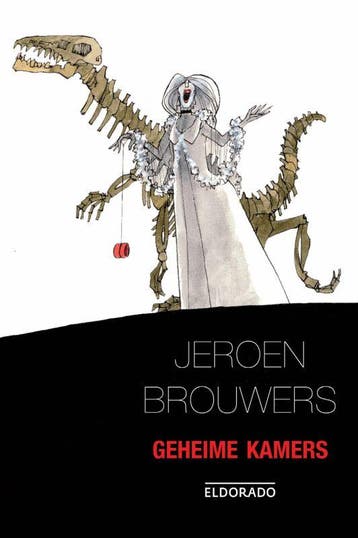 Geheime kamers / Eldorado 9789047100652 Jeroen Brouwers, Verzenden, Gelezen, Jeroen Brouwers
