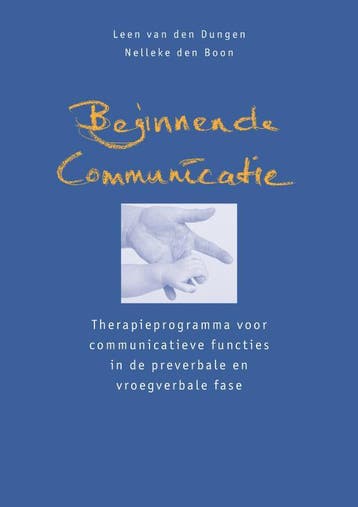 Beginnende communicatie 9789026516832 L. van den Dungen, Boeken, Verzenden, Gelezen, L. van den Dungen