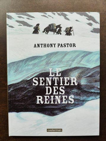 Le Sentier des Reines + ex-libris + dédicace - C - 1 Album -, Nieuw