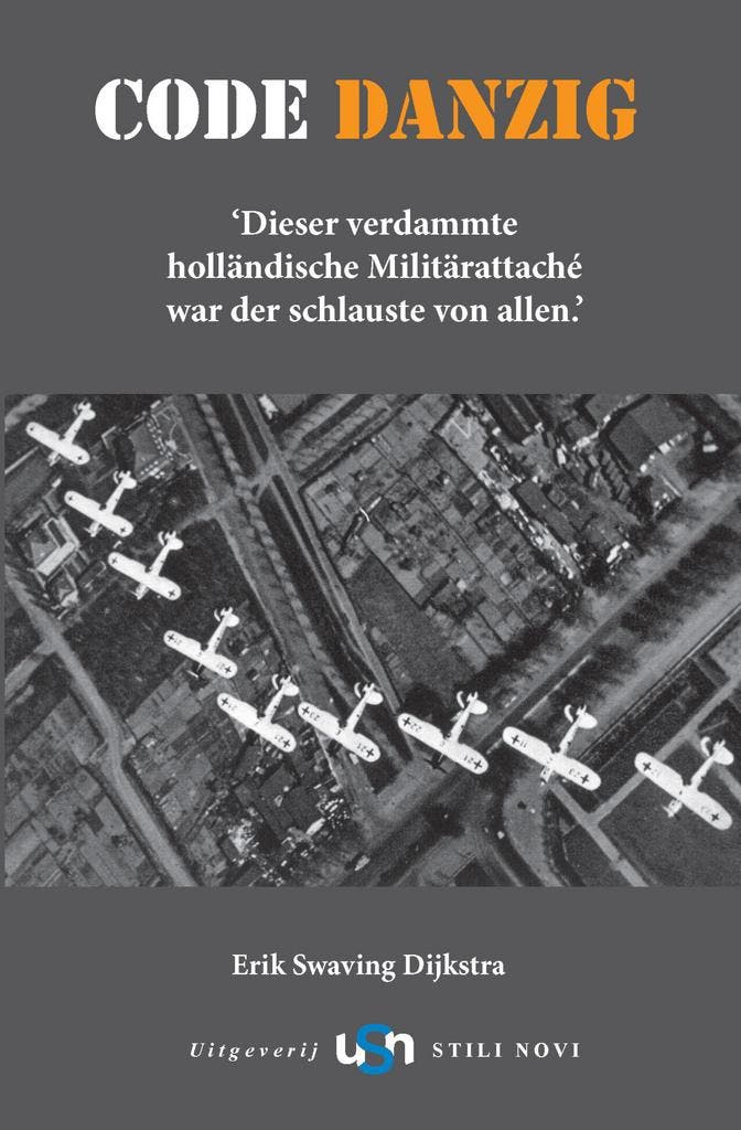 Code Danzig 9789491076190 Erik Swaving Dijkstra, Boeken, Historische romans, Gelezen, Verzenden