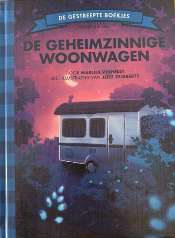 De geheimzinnige woonwagen / De Gestreepte Boekjes, Verzenden, Marlies Verhelst