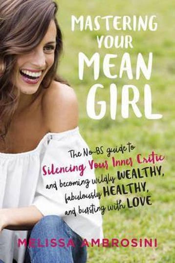 Mastering Your Mean Girl 9780399176715 Melissa Ambrosini, Verzenden, Melissa Ambrosini