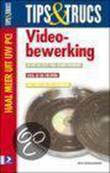 Videobewerking / Tips & Trucs 9789039521106 U. Schuurmans, Verzenden, U. Schuurmans