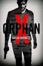 Orphan X / Orphan X / 1 9789400507388 Gregg Hurwitz, Boeken, Verzenden, Zo goed als nieuw, Gregg Hurwitz