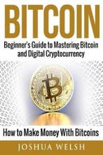 Bitcoin 9781542834339 Joshua Welsh, Verzenden, Zo goed als nieuw, Joshua Welsh
