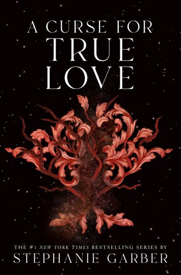A Curse for True Love 9781250324061 Stephanie Garber, Boeken, Verzenden, Zo goed als nieuw, Stephanie Garber