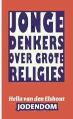 Jodendom / Jonge denkers over grote religies 9789025958183, Boeken, Verzenden, Zo goed als nieuw, H. van den Elshout