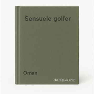 Sensuele golfer 9789065554451 Oman, Verzenden, Gelezen, Oman