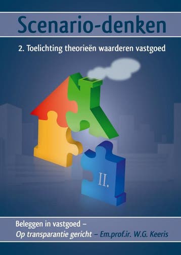 Scenario-denken – 2. Toelichting theorieën waarderen, Verzenden, Gelezen, Em.prof.ir. W.G. Keeris