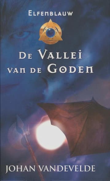 De vallei van de goden / Elfenblauw / 2 9789059328082, Verzenden, Zo goed als nieuw, Johan Vandevelde