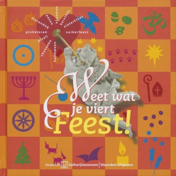 Feest! Weet wat je viert 9789040084492 A. Haverkamp, Verzenden, Zo goed als nieuw, A. Haverkamp