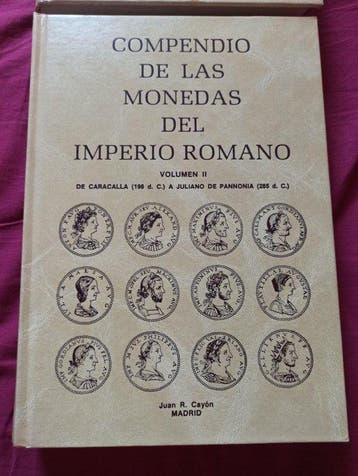 Juan R. Cayón - Compendio de las monedas del Imperio Romano