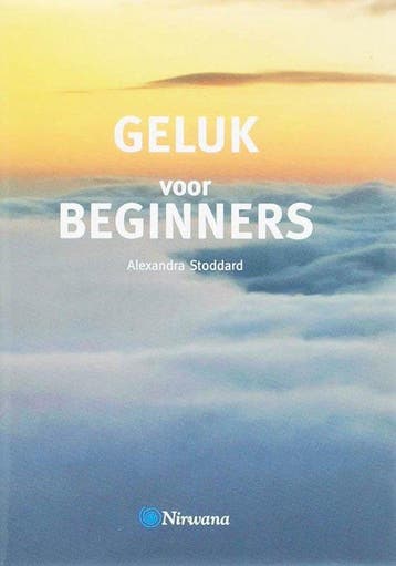 Nirwana Geluk Voor Beginners - Stoddard, Verzenden, Nieuw