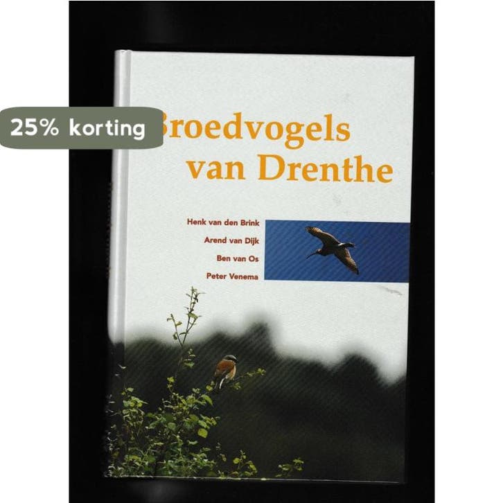 Broedvogels van Drenthe 9789023231813, Boeken, Hobby en Vrije tijd, Zo goed als nieuw, Verzenden
