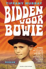 Bidden voor Bowie 9789038893532 Tiffany Murray, Verzenden, Tiffany Murray
