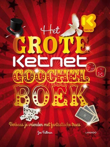 Het grote Ketnet goochelboek / Ketnet 9789401420471, Verzenden, Gelezen, Joe Fullman