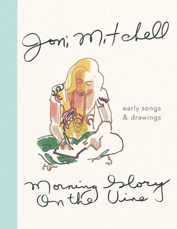 Morning glory on the vine 9781786898586 Joni Mitchell, Verzenden, Gelezen, Joni Mitchell