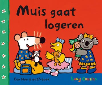 Muis gaat logeren / Hoe is dat?-boek 9789025860004, Verzenden, Gelezen, Lucy Cousins