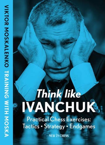 Think Like Ivanchuk | Viktor Moskalenko | Nieuw, Boeken, Verzenden, Nieuw, Viktor Moskalenko