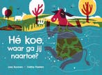 Hé koe, waar ga jij naartoe? 9789090356945 Joes Boonen, Verzenden, Gelezen, Joes Boonen