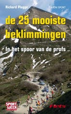 De 25 mooiste beklimmingen / Tirion sport 9789043909884, Verzenden, R. Plugge