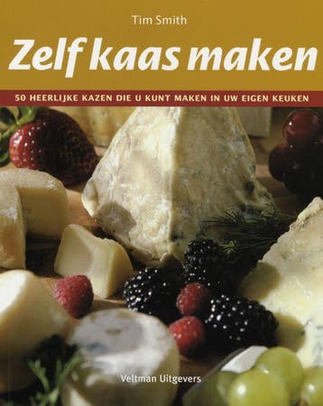 Zelf kaas maken 9789059206168 T. Smith, Verzenden, T. Smith