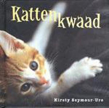 Kattenkwaad 9789058970725 K. Seymour-Ure, Verzenden, Zo goed als nieuw, K. Seymour-Ure