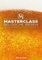 Masterclass Belgische bieren 9789493001534 Swinkels, Verzenden, Swinkels