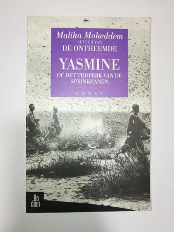 YASMINE OF TIJDPERK VAN DE SPRINKHANEN 9789055260294, Verzenden, Zo goed als nieuw, M. Mokeddem
