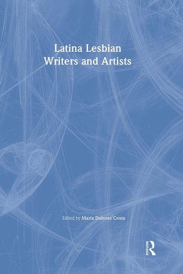 Latina Lesbian Writers and Artists 9781560232797, Verzenden, Maria Dolores Costa