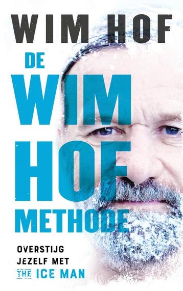 De Wim Hof Methode | Wim Hof | Nieuw, Verzenden, Nieuw, Wim Hof