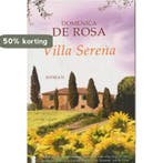 Villa serena 9789022570883 Domenica De Rosa, Verzenden, Gelezen, Domenica De Rosa