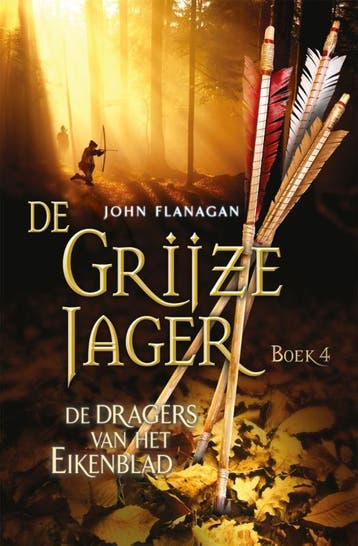De Grijze Jager 4 9789025744069 John Flanagan, Boeken, Verzenden, Zo goed als nieuw, John Flanagan