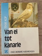 Van ei tot kanarie 9789062486458 Kop, Boeken, Verzenden, Gelezen, Kop