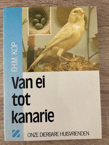 Van ei tot kanarie 9789062486458 Kop, Verzenden, Gelezen, Kop