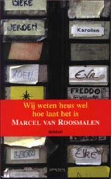 Wij weten heus wel hoe laat het is 9789044607048, Verzenden, Zo goed als nieuw, M. van Roosmalen