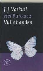 Vuile handen / Het Bureau / 2 9789028240032 J.J. Voskuil, Verzenden, Zo goed als nieuw, J.J. Voskuil