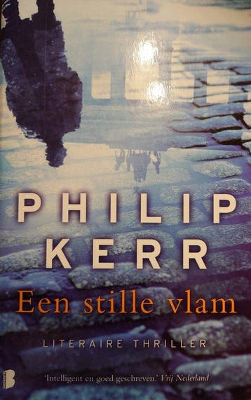 Een stille vlam / Bernie Gunther / 5 9789022562628, Verzenden, Philip Kerr