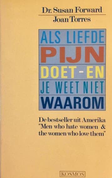 Als liefde pijn doet en je weet niet waarom 9789021512440, Boeken, Verzenden, Gelezen, Forward