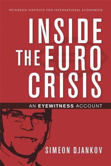Inside the Euro Crisis - An Eyewitness Account 9780881326857, Verzenden, Zo goed als nieuw, Simeon Djankov